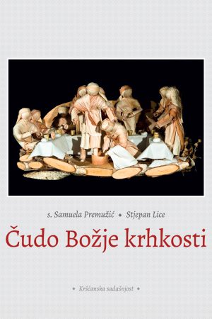 Čudo Božje krhkosti