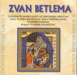 CD - Zvan Betlema. Hrvatske božićne pjesme 3