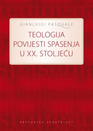 Teologija povijesti spasenja u XX. stoljeću