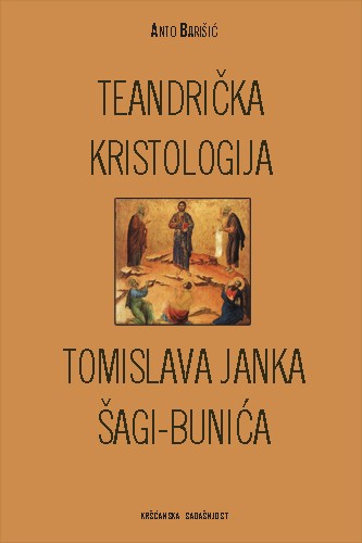 Teandrička kristologija Tomislava Janka Šagi-Bunića