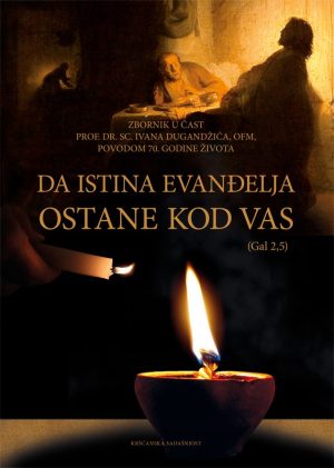 Da istina evanđelja ostane kod vas  (Gal 2