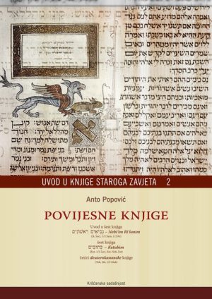 Povijesne knjige. Uvod u knjige Staroga zavjeta 2