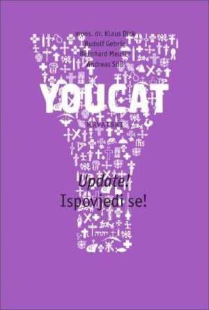 YOUCAT. Update! Ispovjedi se