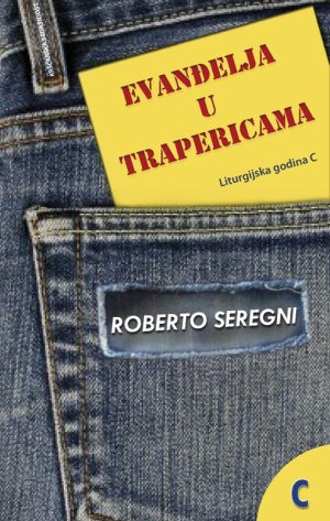 Evanđelja u trapericama. Liturgijska godina C