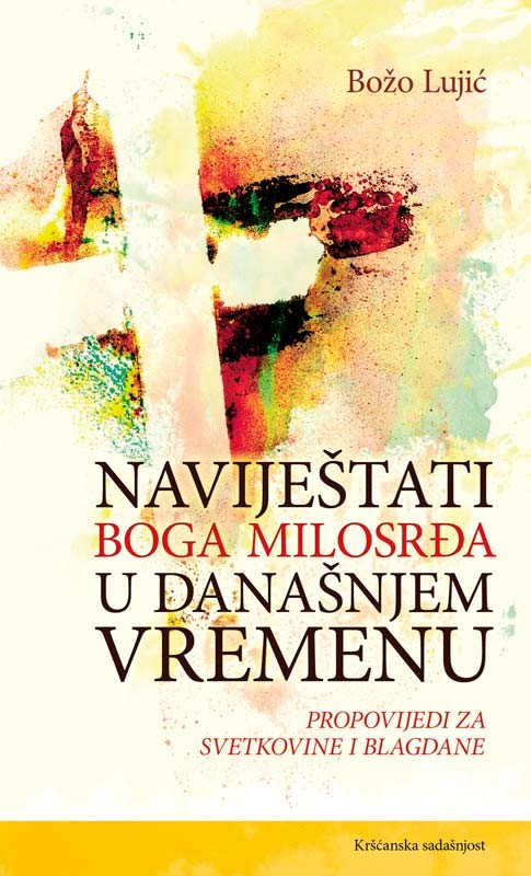 Naviještati Boga milosrđa u današnjem vremenu