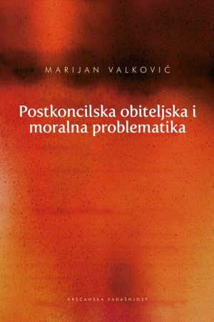 Postkoncilska obiteljska  i moralna problematika – II. svezak