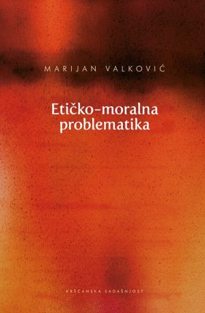 Etičko-moralna problematika – III. svezak