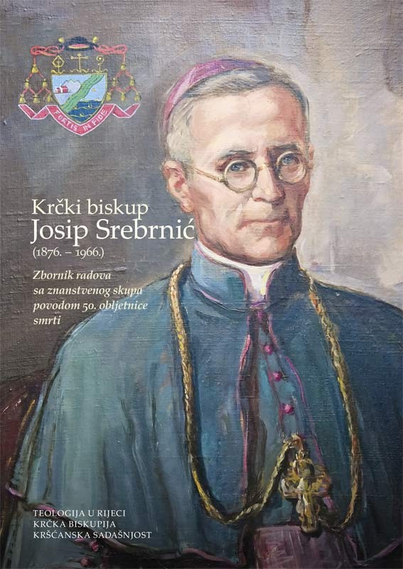 Krčki biskup mons. Josip Srebrnić (1876. - 1966.)
