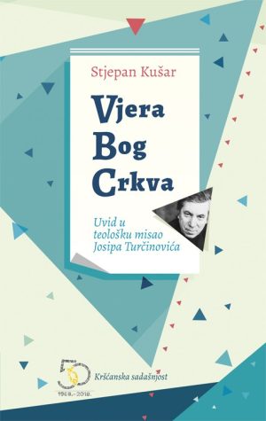 Vjera – Bog – Crkva