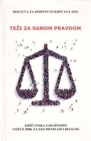 Teži za samom pravdom (Pnz 16, 20a)