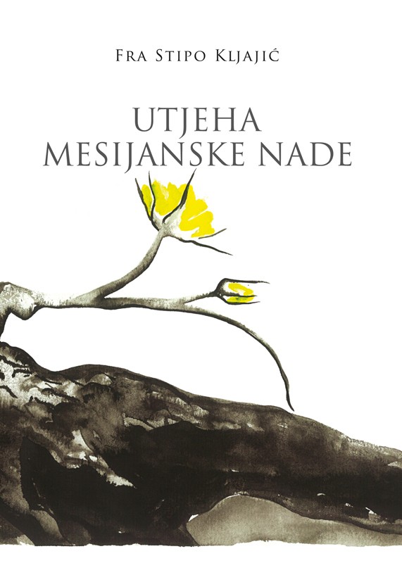 Utjeha mesijanske nade