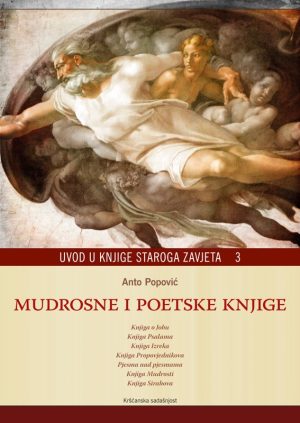 Mudrosne i poetske knjige. Uvod u knjige Staroga zavjeta 3