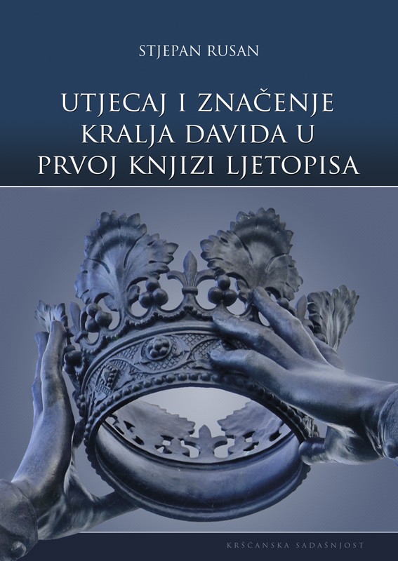 Utjecaj i značenje kralja Davida u prvoj knjizi Ljetopisa