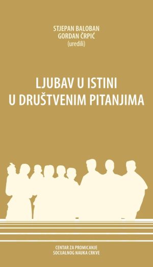 Ljubav u istini u društvenim pitanjima