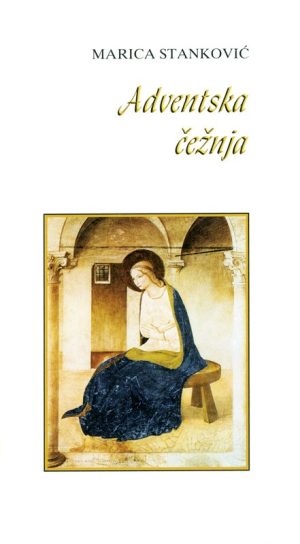 Adventska čežnja / Božićni dolazak