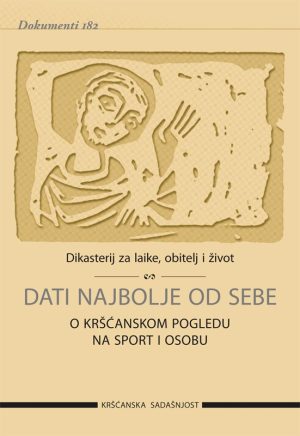 Dati najbolje od sebe (D-182)