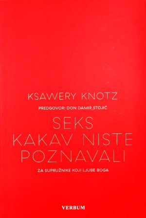 SEKS KAKAV NISTE POZNAVALI