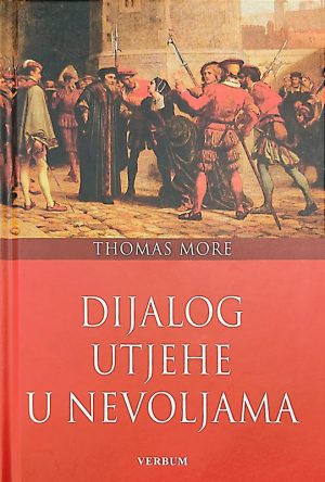 DIJALOG UTJEHE U NEVOLJAMA