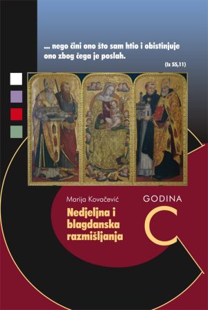 Nedjeljna i blagdanska razmišljanja. Godina C