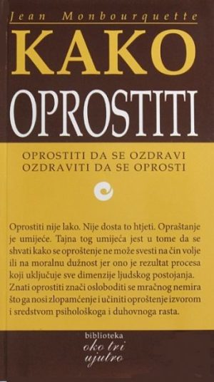 Kako oprostiti
