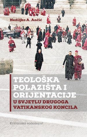 Teološka polazišta i orijentacije u svjetlu Drugoga vatikanskog koncila