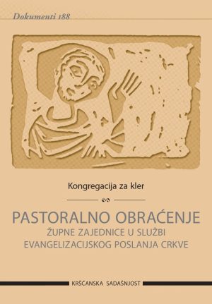 Pastoralno obraćenje župne zajednice u službi evangelizacijskog poslanja Crkve (D-188)