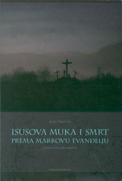 Isusova muka i smrt prema Markovu evanđelju
