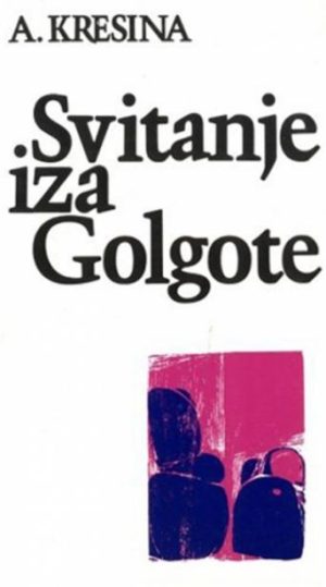 Svitanje iza Golgote