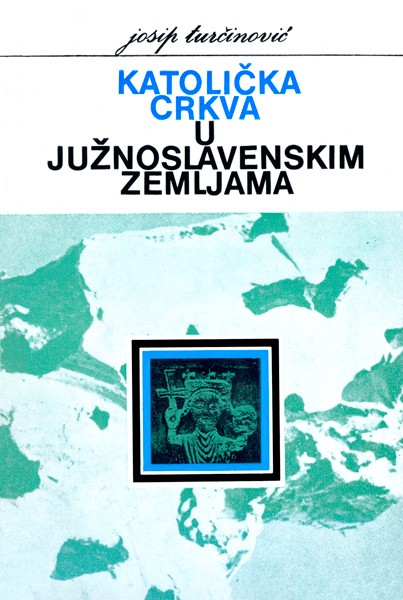 Katolička Crkva u južnoslavenskim zemljama