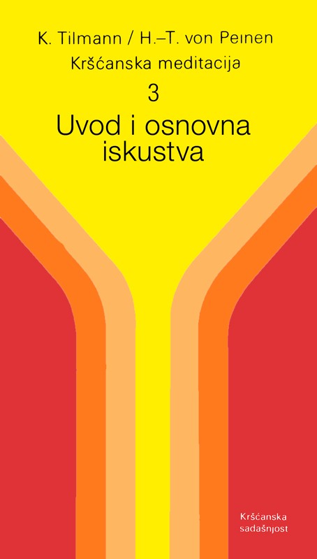 Kršćanska meditacija 3