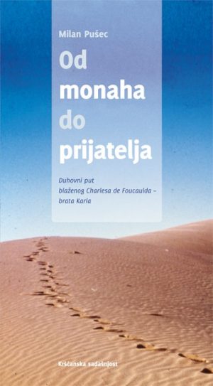 Od monaha do prijatelja