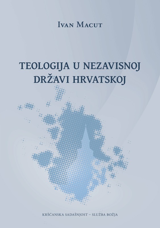 TEOLOGIJA U NEZAVISNOJ DRŽAVI HRVATSKOJ