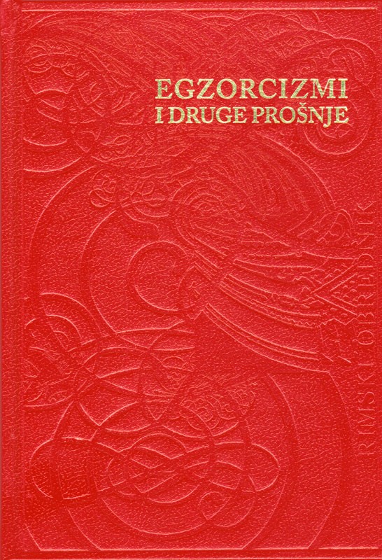 RIMSKI OBREDNIK: Egzorcizmi i druge prošnje