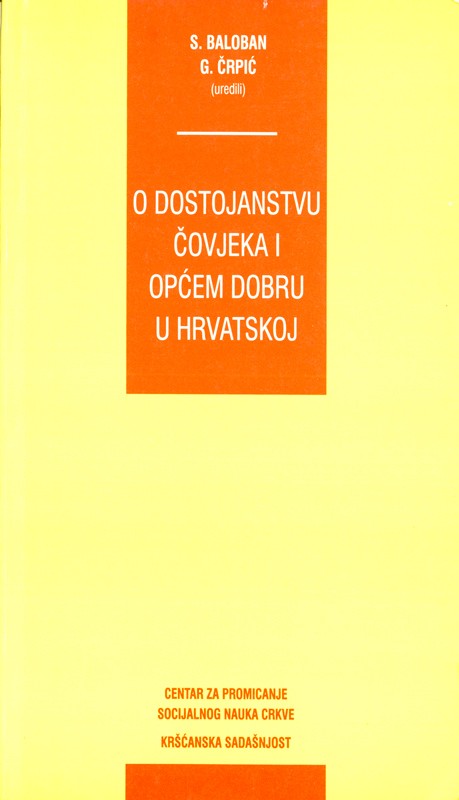 O dostojanstvu čovjeka i općem dobru u Hrvatskoj
