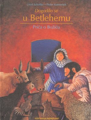 Dogodilo se u Betlehemu