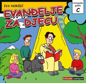Evanđelje za djecu – Godina C