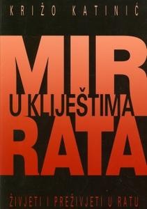 Mir u kliještima rata