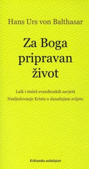 Za Boga pripravan život