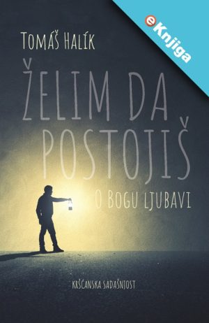ŽELIM DA POSTOJIŠ e- knjiga