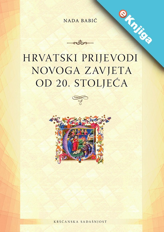 HRVATSKI PRIJEVODI NOVOGA ZAVJETA OD 20 STOLJEĆA - eKnjiga