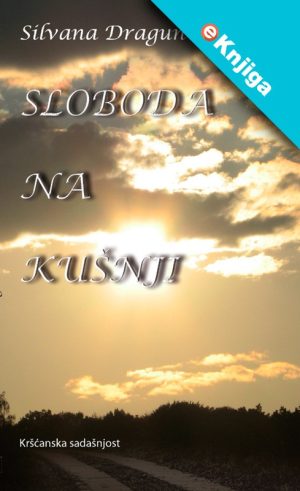 Sloboda na kušnji – eKnjiga