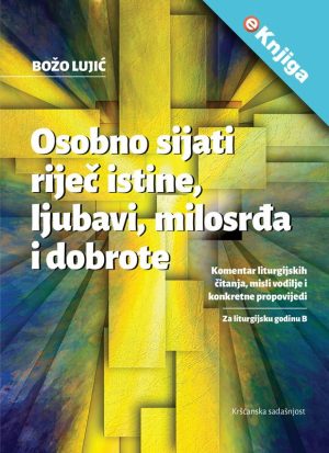 OOSOBNO SIJATI RIJEČ ISTINE