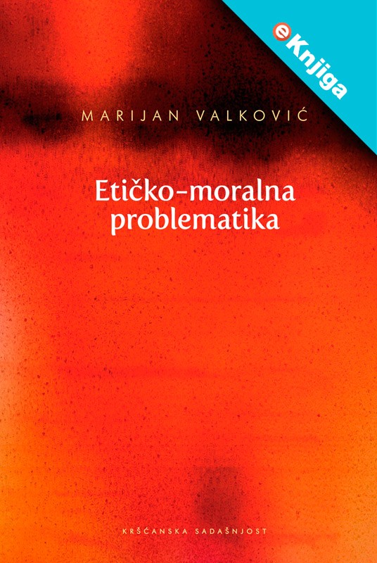 ETIČKO-MORALNA PROBLEMATIKA-eKnjiga