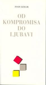 Od kompromisa do ljubavi