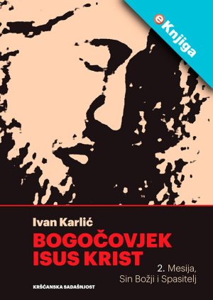 BOGOČOVJEK ISUS KRIST