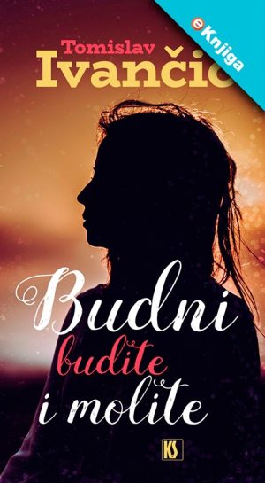 BUDNI BUDITE I MOLITE-eKnjiga