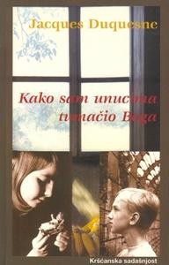 Kako sam unucima tumačio Boga