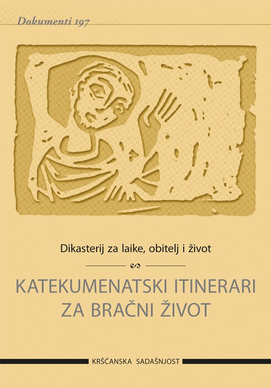 KATEKUMENATSKI ITINERARI ZA BRAČNI ŽIVOT