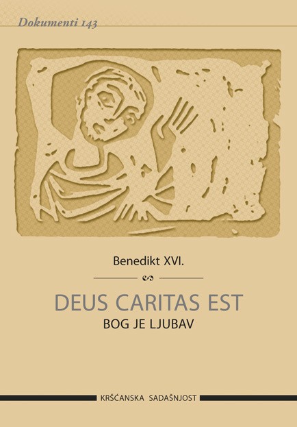 DEUS CARITAS EST - BOG JE LJUBAV