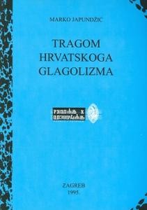 Tragom hrvatskog glagolizma